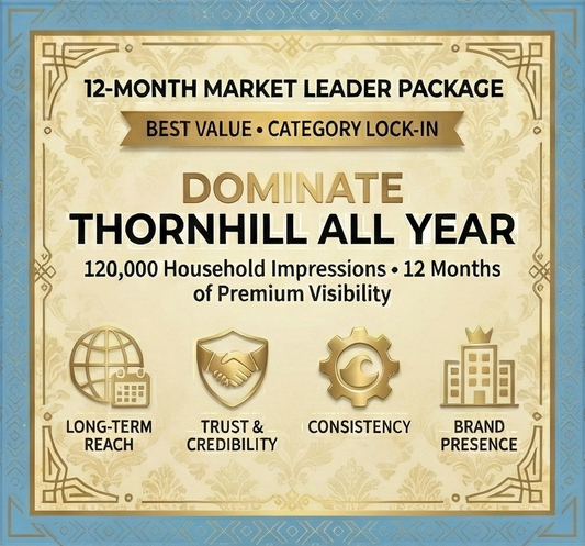 12 Months – Dominate Thornhill: A Full Year of Premium Visibility